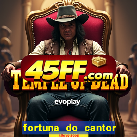 fortuna do cantor sorocaba 2024